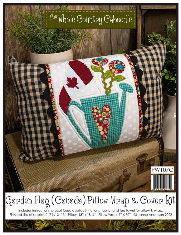 Garden Flag(Canada) Pillow and Wrap by The Whole Country Caboodle Pillow- Kit