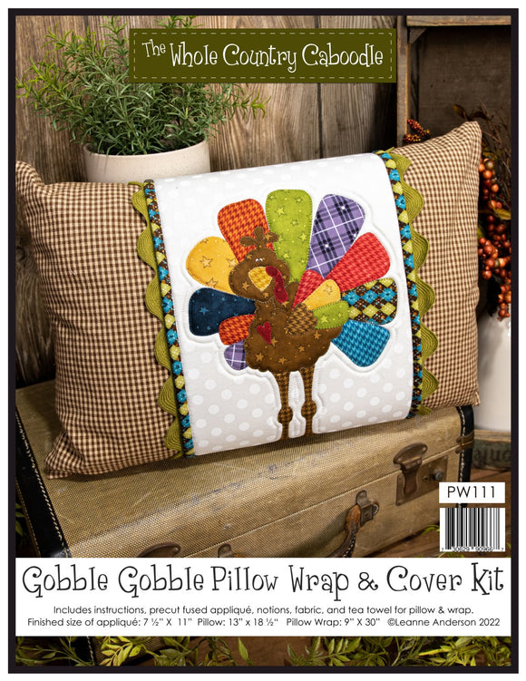 Gobble Gobble Pillow and Wrap by The Whole Country Caboodle Pillow- Kit