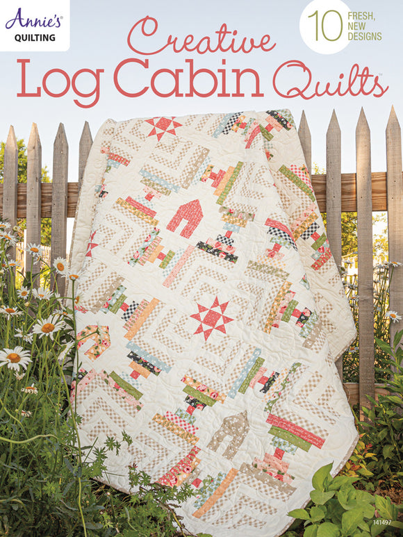 Creative Log Cabin Quilts from Annie's in Quilting