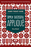 Simply Successful Applique Handy Pocket Guide