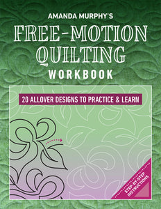 Amanda Murphy's Free Motion Quilting Workbook