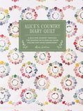 Alice's Country Diary Quilt by Alice Garrett in Quilting- Book