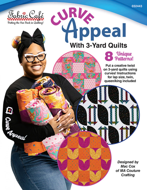 Curve Appeal With 3 Yard Quilts by Donna Robertson of 3-Yard Quilts