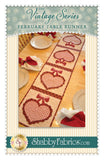 Vintage Series from Shabby Fabrics-February Table Runner Pattern