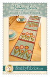 Vintage Series from Shabby Fabrics-August Table Runner Pattern