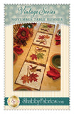 Vintage Series from Shabby Fabrics-November Table Runner Pattern