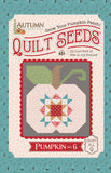 Lori Holt Autumn Quilt Seeds #6