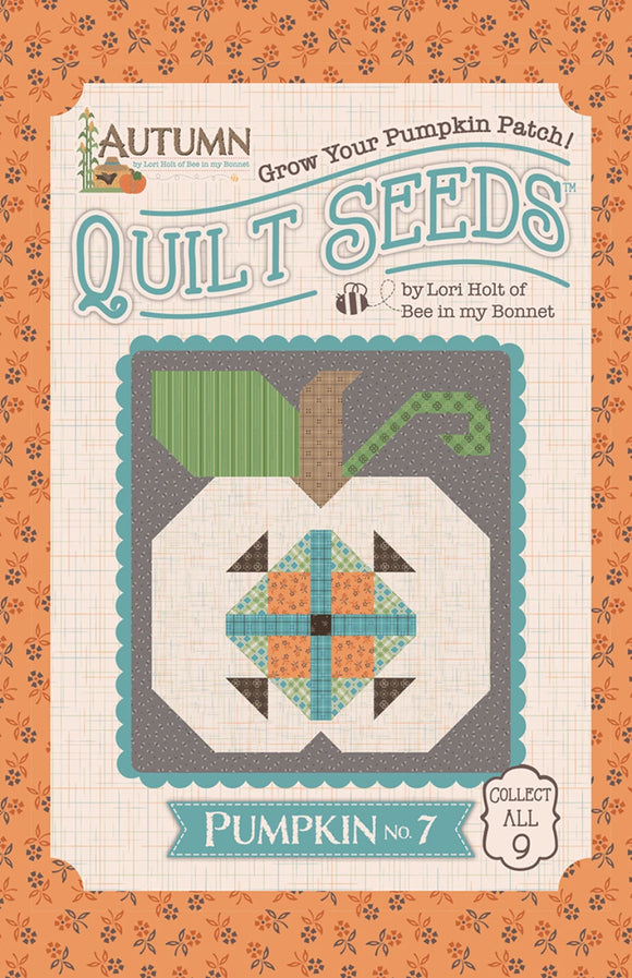 Lori Holt Autumn Quilt Seeds #7
