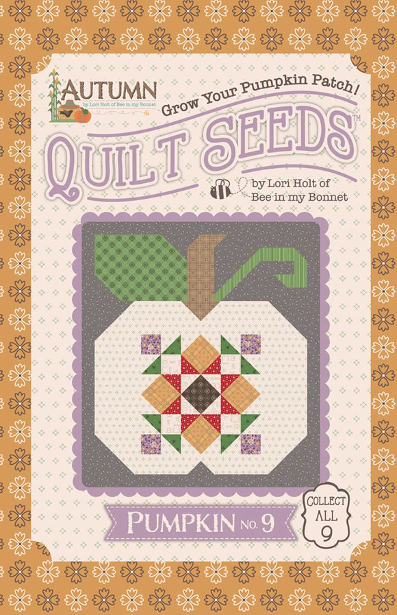 Lori Holt Autumn Quilt Seeds #9