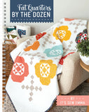 Fat Quarters by the Dozen by It's Sew Emma