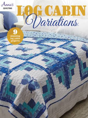 Log Cabin Variations from Annie's Quilting
