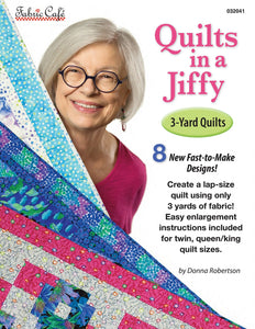 Quilts in a Jiffy 3 Yard Quilts by Donna Robertson