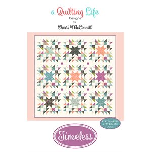 Timeless from a Quilting Life Designs by Sherri McConnel for Moda ...