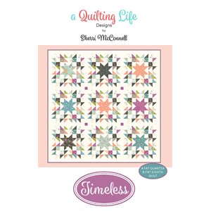 Timeless from a Quilting Life Designs by Sherri McConnel for Moda