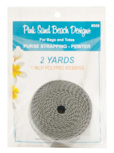 1" Purse Strapping by Pink Sand Beach-Grey