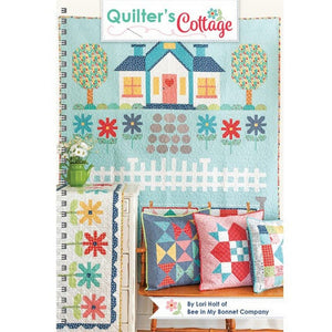 Quilter's Cottage by Lori Holt